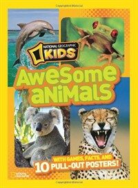 (National Geographic Kids)Awesome Animals: With Games, Facts, and 10 Pull-Out Posters!