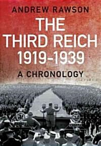 The Third Reich 1919-1939 : The Nazis Rise to Power (Paperback)