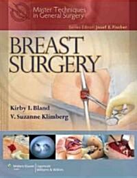 Master Techniques in General Surgery: Breast Surgery (Hardcover, New)