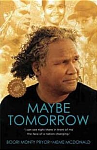 Maybe Tomorrow (Paperback, Anniversary)