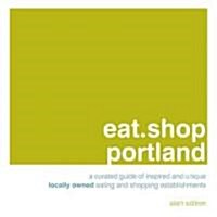 eat.shop Portland (Paperback, 6th)