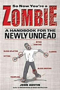 [중고] So Now Youre a Zombie (Paperback)