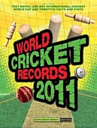 World Cricket Records 2011 (Hardcover)