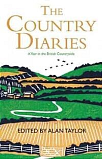 The Country Diaries : A Year in the British Countryside (Paperback, Main)