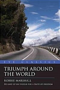 Triumph Around the World (Paperback)