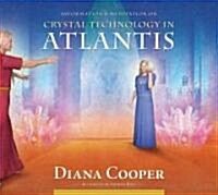 Crystal Technology in Atlantis (CD-Audio)