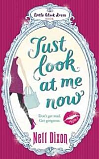 Just Look at Me Now (Paperback)