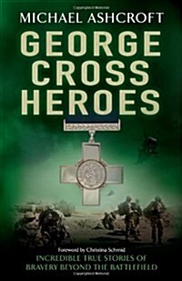 George Cross Heroes (Hardcover)
