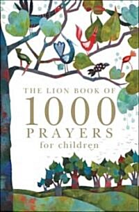 The Lion Book of 1000 Prayers for Children (Hardcover, New ed)