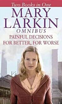 Painful Decisions/For Better, for Worse (Paperback)