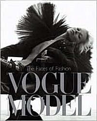 Vogue Model : The Faces of Fashion (Hardcover)