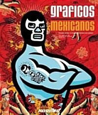 Mexican Graphics/Grafica Mexicana (Hardcover)