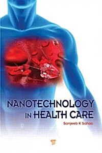 Nanotechnology in Health Care (Hardcover)