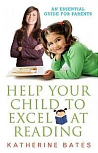 Help Your Child to Excel at Reading (Paperback)