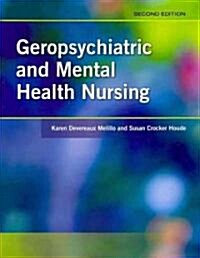 Geropsychiatric and Mental Health Nursing 2e (Paperback, 2, Nursing)