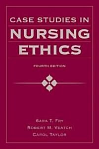 Case Studies in Nursing Ethics (Paperback, 4)
