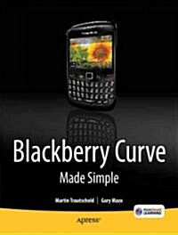 Blackberry Curve Made Simple: For the Blackberry Curve 8520, 8530 and 8500 Series (Paperback, 2)