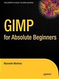 Gimp for Absolute Beginners (Paperback)
