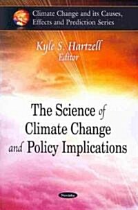 Science of Climate Change & Policy Implications (Paperback, UK)