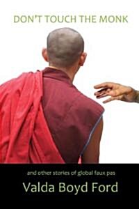 Dont Touch the Monk (Paperback)