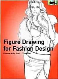 Figure Drawing for Fashion Design (Paperback, Revised, Expand)