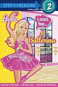 Barbie I Can Be... a Ballerina (Paperback)