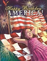 Happy Birthday America! (Paperback)