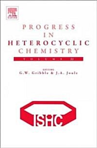 Progress in Heterocyclic Chemistry (Hardcover, 22 ed)