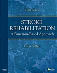 Stroke Rehabilitation: A Function-Based Approach (Hardcover, 3)