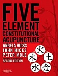 Five Element Constitutional Acupuncture (Hardcover, 2 ed)