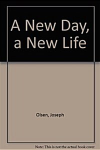 A New Day, a New Life (Paperback)