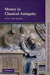 Money in Classical Antiquity (Paperback)