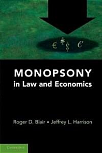Monopsony in Law and Economics (Paperback)
