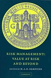 Risk Management : Value at Risk and Beyond (Paperback)