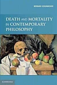 Death and Mortality in Contemporary Philosophy (Paperback)