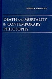 Death and Mortality in Contemporary Philosophy (Hardcover)