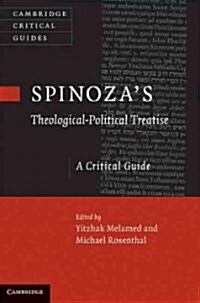 Spinozas Theological-Political Treatise : A Critical Guide (Hardcover)