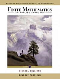 Student Solutions Manual to Accompany Finite Mathematics: An Applied Approach, 11E (Paperback, 11)