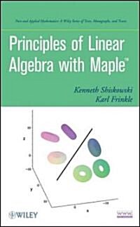 Principles of Linear Algebra with Maple (Hardcover)