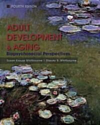 [중고] Adult Development and Aging : Biopsychosocial Perspectives (Hardcover, 4 Rev ed)