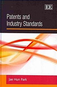Patents and Industry Standards (Hardcover)