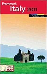 Frommers Italy 2011 (Paperback, Map, FOL)