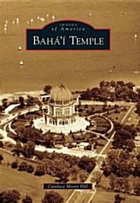 Bahai Temple (Paperback)