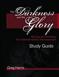 Darkness and the Glory Sg (Paperback)