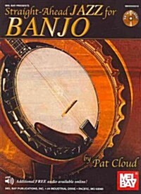 Straight-Ahead Jazz for Banjo [With CD (Audio)] (Paperback)