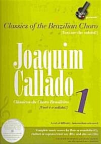 Joaquim Callado, Volume 1 [With CD (Audio)] (Spiral)