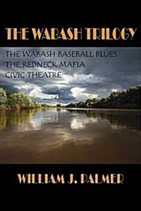 The Wabash Trilogy (Paperback)