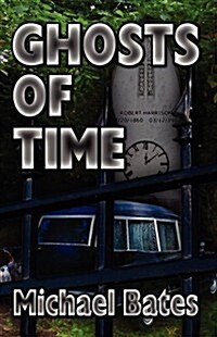 Ghosts of Time (Paperback)