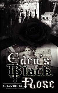 Edens Black Rose (Paperback)
