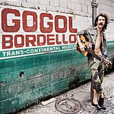 Gogol Bordello - Transcontinental Hustle